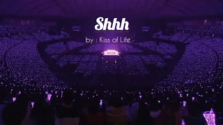 Kiss of Life - Shhh, concert audio | with easy lyrics