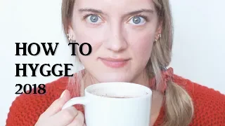 HOW TO HYGGE - MY TIPS (Danish Lifestyle)