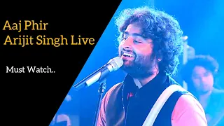 Aaj Phir Tumpe Pyar Aaya Hai Full Song | Arijit Singh Live Concert 😍 | Arijit Love
