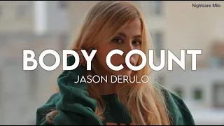Body Count (Jason Derulo) - Nightcore -