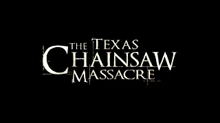 Movie Trailer Title Logo: The Texas ChainSaw Massacre Film Series - (1974 - 2022)