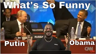 Putin and Obama share a laugh in 2012 at G20!!! Help Me Fill In The Blanks