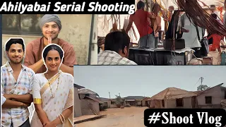 Ahilyabai serial shooting time