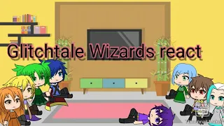 Wizards react to glitchtale part 1