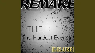 T.H.E (The Hardest Ever) (will.i.am feat Mick Jagger & Jennifer Lopez Deluxe Remake)