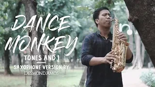 Dance Monkey - Tones and I (Saxophone Cover by Desmond Amos)