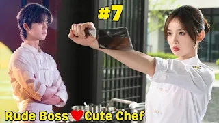 Part 07 || Rude CEO💕Cute Chef Enemies to Lover🥰 Sweet Trap(2024)- New Chinese Drama Explain in Hindi