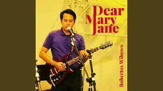 Dear Mary Jane