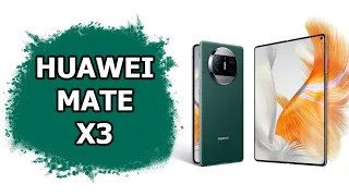 Обзор Huawei Mate X3