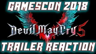 Let's React To the New Devil May Cry 5 Trailer feat Dante PLUS Gameplay Footage!!