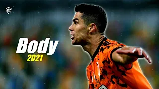 Cristiano Ronaldo • Body - Tion Wayne - Russ Millions • Skills & Goal • 2021 | HD