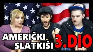 ISPROBAVANJE NOVIH AMERIČKIH SLATKIŠA (3.DIO)