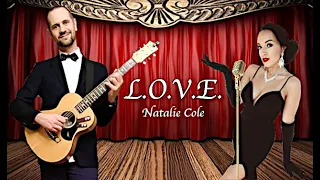 LOVE [Natalie Cole] Cover by Arianna Talè & Luca Ghioldi