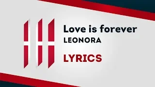 Denmark Eurovision 2019: Love is forever - Leonora [Lyrics] 🇩🇰