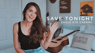 Save Tonight - Eagle Eye Cherry | Guitar Tutorial