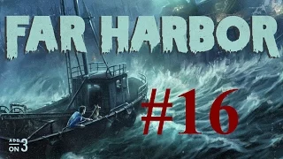 Fallout 4 Far Harbor #16 ► По волнам памяти