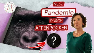 Droht eine neue Pandemie durch Affenpocken? NEIN | Mikrobiom Praxis