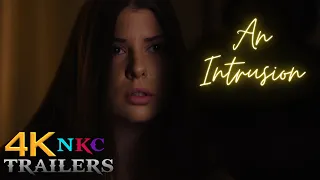 An Intrusion Official Trailer | NKC Trailers