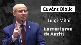 Luigi Mițoi | Lucruri greu de Auzit !!