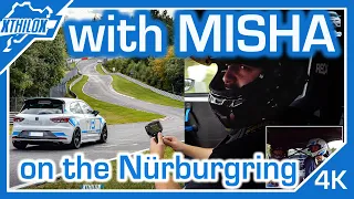 One Lap with MISHA as my Copilot in my Seat Leon Cupra on NÜRBURGRING NORDSCHLEIFE BTG 4K