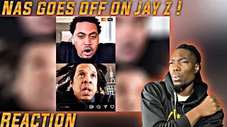 Nas Goes Off On Jay Z For Hating On Him REACTION!