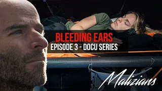 BLEEDING EARS - MALIZIANS Episode 3 Ocean Race Docu Series
