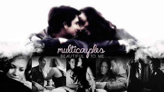 Multicouples | Beautiful to Me (Birthday Collab)