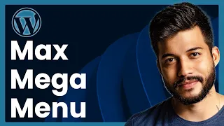 How To Create Max Mega Menu In WordPress (easy tutorial)