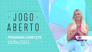 10/06/2021 - JOGO ABERTO - PROGRAMA COMPLETO