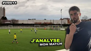 J'ANALYSE MON DERNIER MATCH DE LA SAISON - #VDG14