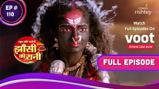 Jhansi Ki Rani | झांसी की रानी | Ep. 110 | Final Showdown: Ross Vs Laxmi Bai