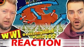 WW1 - Oversimplified (Part 1 & 2) REACTION