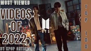 [TOP 100] MOST VIEWED VIDEOS BY KPOP ARTISTS RELEASED IN 2022 | WEEK NOV 12