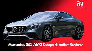 2018 Mercedes S63 AMG Coupe 4MATIC+ | REVOUT REVIEWS FIRST EPISODE!!!