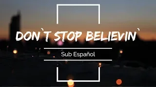 Don't Stop Believin' -  Journey/Sub Español