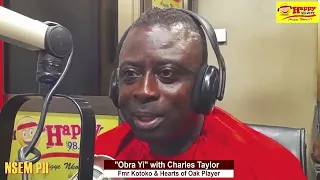 I supported Asante Kotoko whilst I was playing for Hearts of Oak - Obra Yi with Charles Taylor