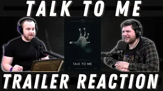 Talk to Me TRAILER REACTION! | Danny Philippou | Michael Philippou | Sophie Wilde |