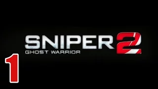 Прохождение Sniper Ghost Warrior 2 (Walkthrough) Ч.1- Акт 1, нет связи.