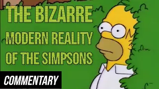 [Blind Reaction] The Bizarre Modern Reality of the Simpsons