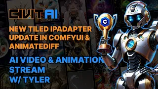 Civitai AI Video & Animation // Updated Tiled IPAdapter w/ Tyler // 3.28.24