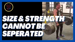 Strength & Size Cannot Be Seperated (In Nattys)