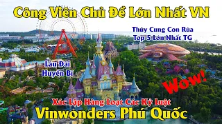 VINWONDERS PHÚ QUỐC - Siêu Quần Thể Công Viên Chủ Đề Lớn Nhất VN - Quá Hoành Tráng !!! [[Chi Tiết]]