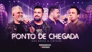 Matogrosso e Mathias feat. @joaoboscoevinicius  - Ponto de Chegada (DVD ZONA RURAL)