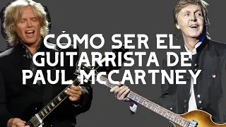 CÓMO TOCAR CON PAUL McCARTNEY – Su guitarrista te lo enseña [VIDEOTECA PARA MÚSICOS]