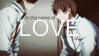 In the name of love - YAOI [AMV]
