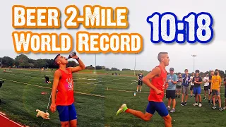 BEER 2-MILE WORLD RECORD - 10:18 by Chris Robertson