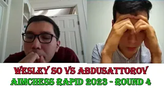 AMAZING KID!! Wesley So vs Nodirbek Abdusattorov || Aimchess Rapid 2023 - R4