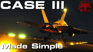 DCS Super Carrier: Case 3 Made Simple Tutorial