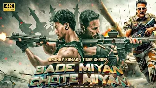 Akshay Kumar & Tiger Shroff | Bade Miyan Chote Miyan 2024 | Lasted Bollywood Full Action Movie | new