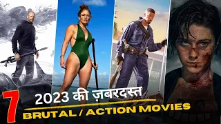 Top 7 Best Brutal Action Hollywood Movies 2023 in Hindi/English On Netflix | Prime Video | Youtube